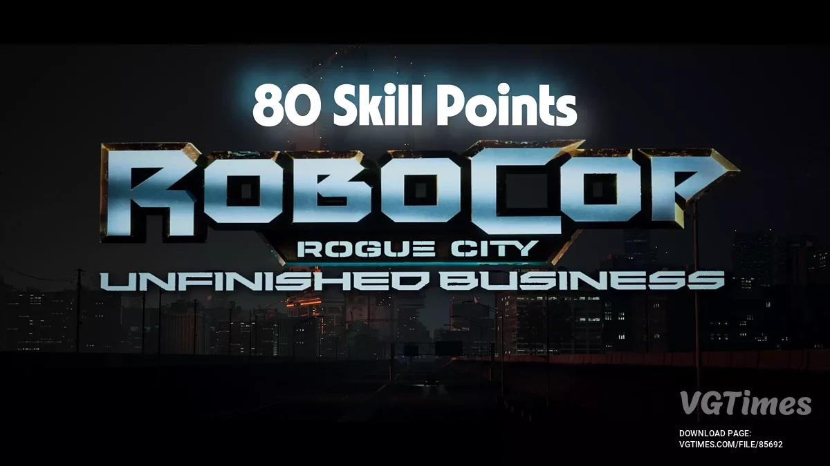 RoboCop: Rogue City - Unfinished Business — Максимальное количество очков навыков