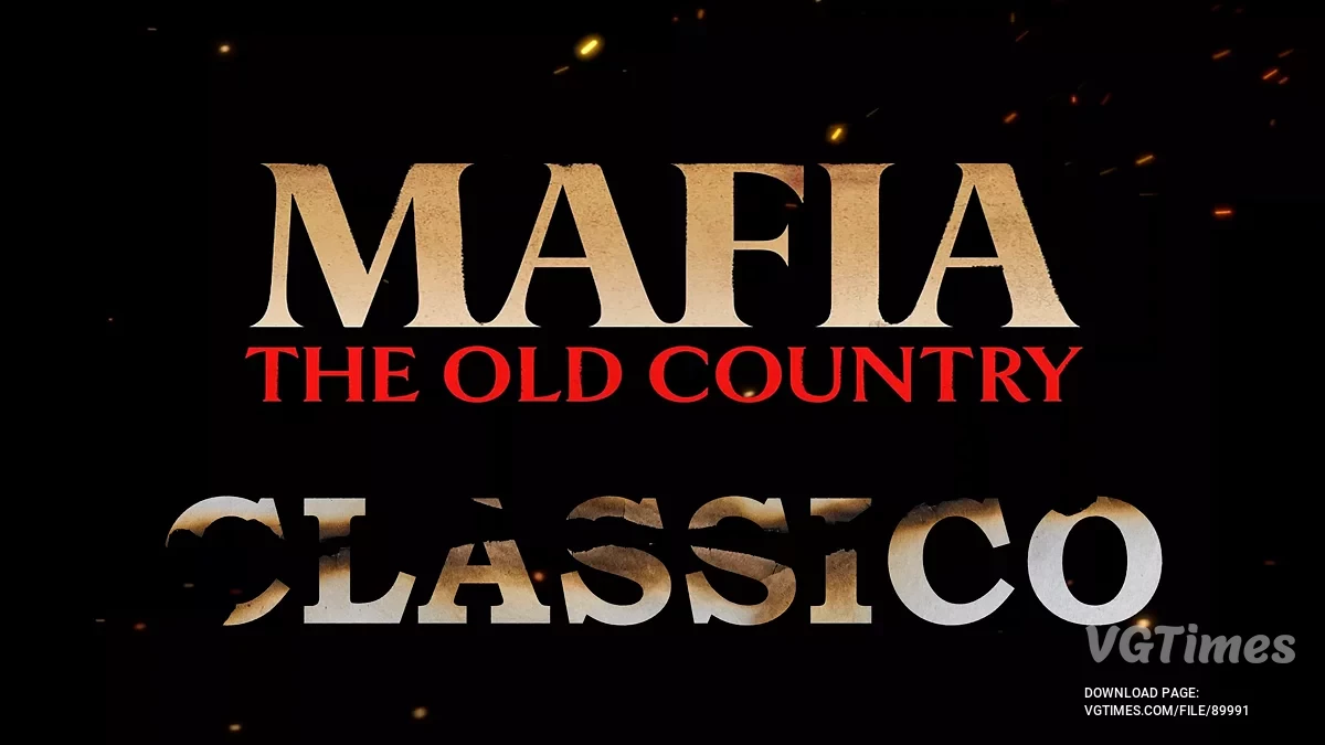 Mafia: The Old Country — Игра пройдена на 100% [Классический уровень сложности]