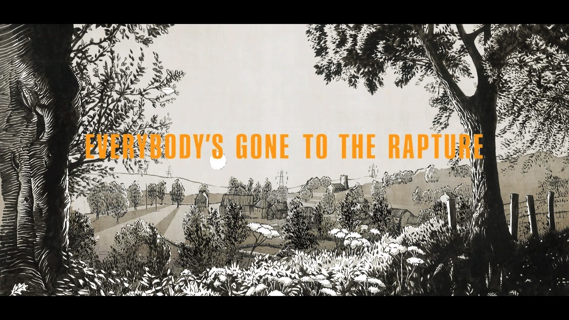 Everybody was to the world. Everybody's gone to the Rapture игра. Хроники последних дней. Хроники последних дней БАУ. Хроники последних дней игра.