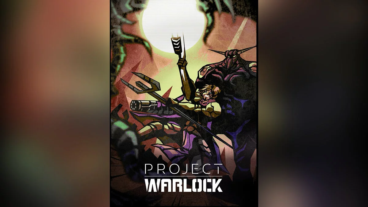 Арт из Project Warlock