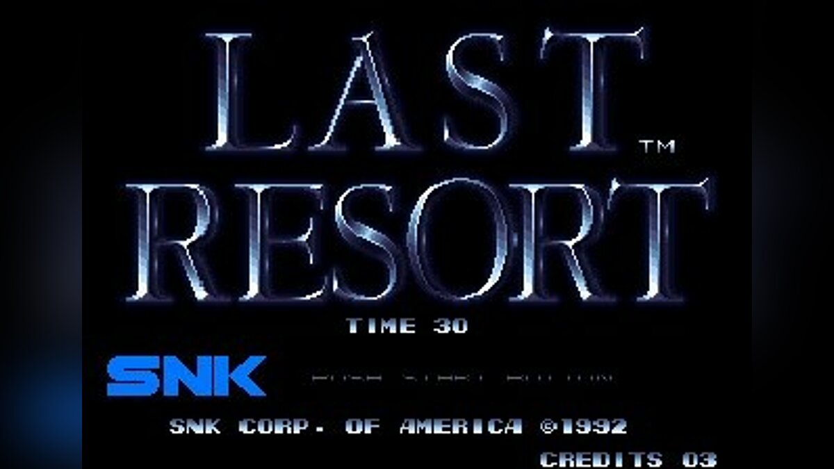 Ласт резорт. Last Resort. SNK Arcade Classics Volume. SNK Arcade Classics Vol. 1. Дикс ласт Резорт.