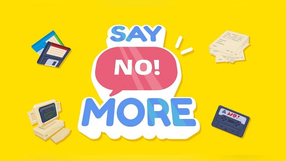 Арт из Say No! More