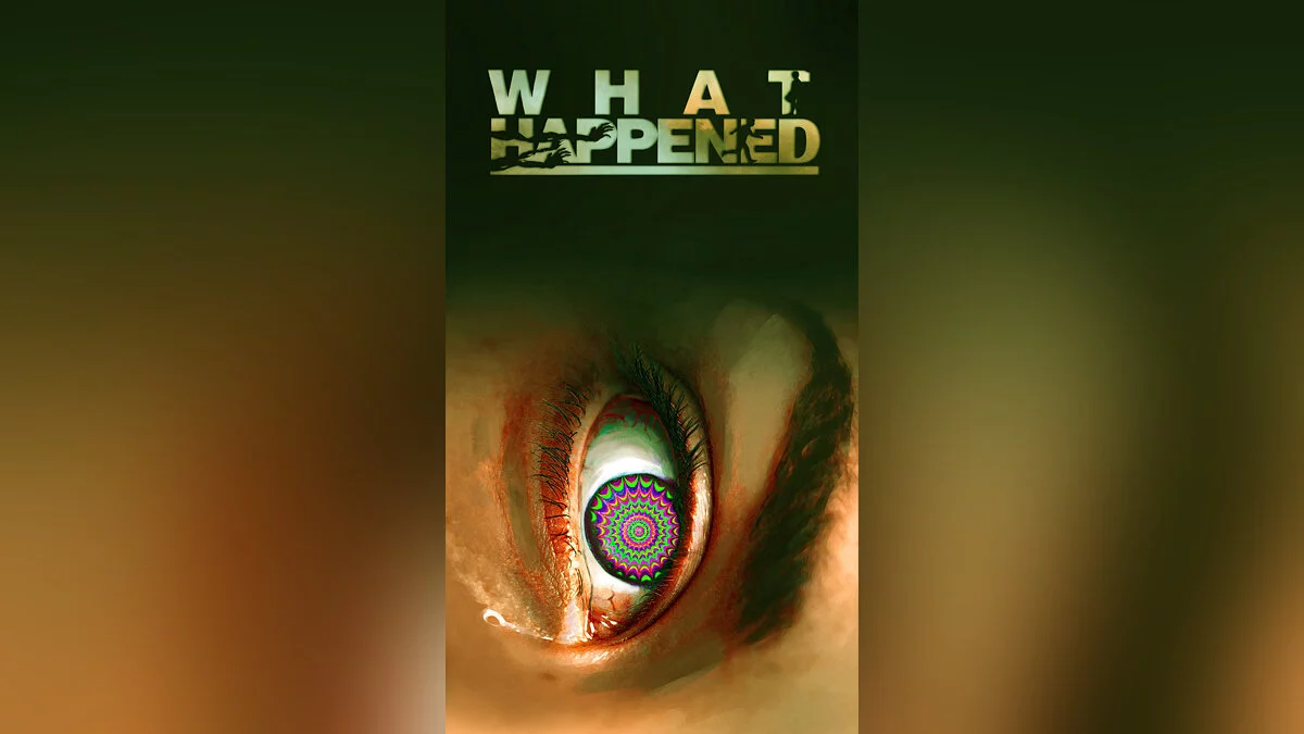Скриншоты из What Happened