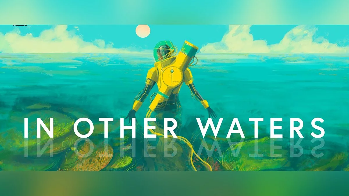 Арт из In Other Waters