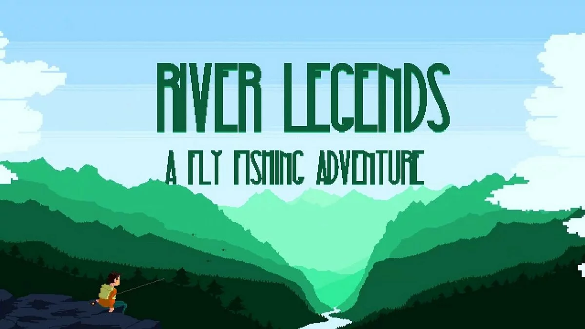 Арт из River Legends: A Fly Fishing Adventure