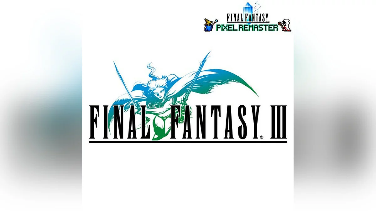 Арт из Final Fantasy III Pixel Remaster