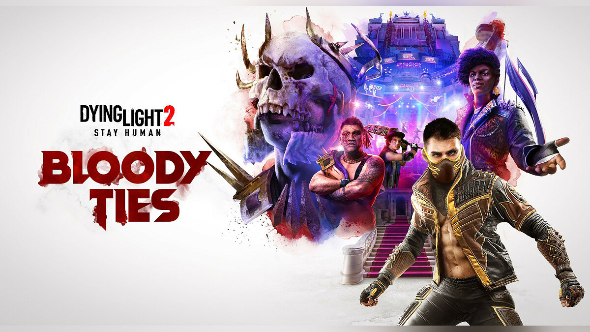 Dying Light 2 Stay Human: Bloody Ties - что это за игра, трейлер, системные  требования, отзывы и оценки, цены и скидки, гайды и прохождение, похожие  игры