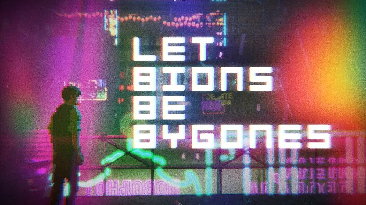 Арт из Let Bions Be Bygones