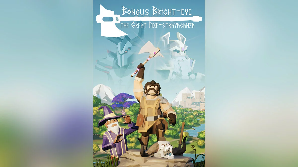 Арт из Bongus Bright-eye & The Great Axe-stravaganza