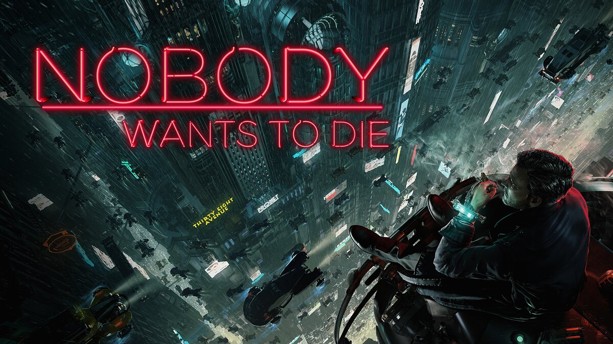 Nobody Wants to Die - что это за игра, когда выйдет, трейлер и видео,  системные требования, картинки, цена, похожие игры