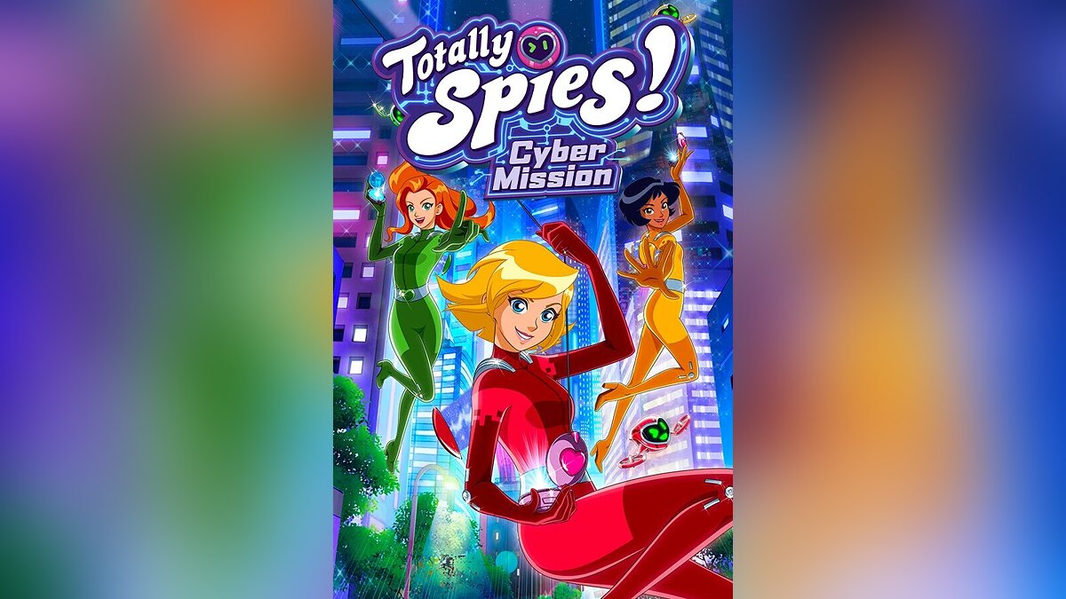 Арт Totally Spies! - Cyber Mission - всего 3 арта из игры