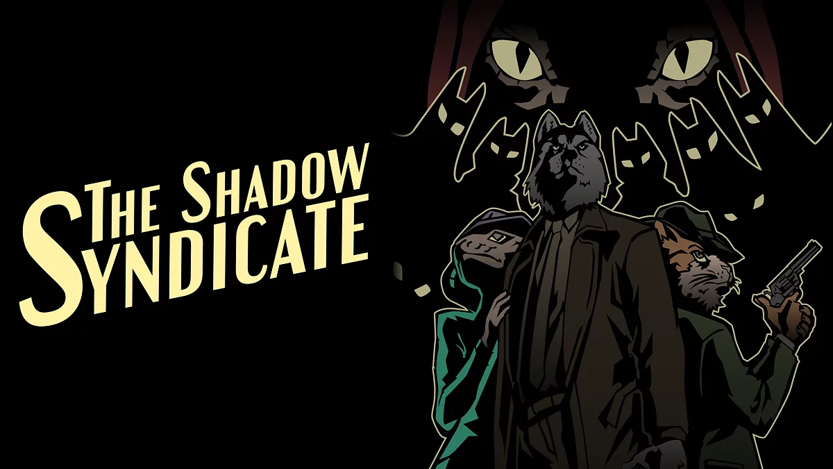 Арт из The Shadow Syndicate