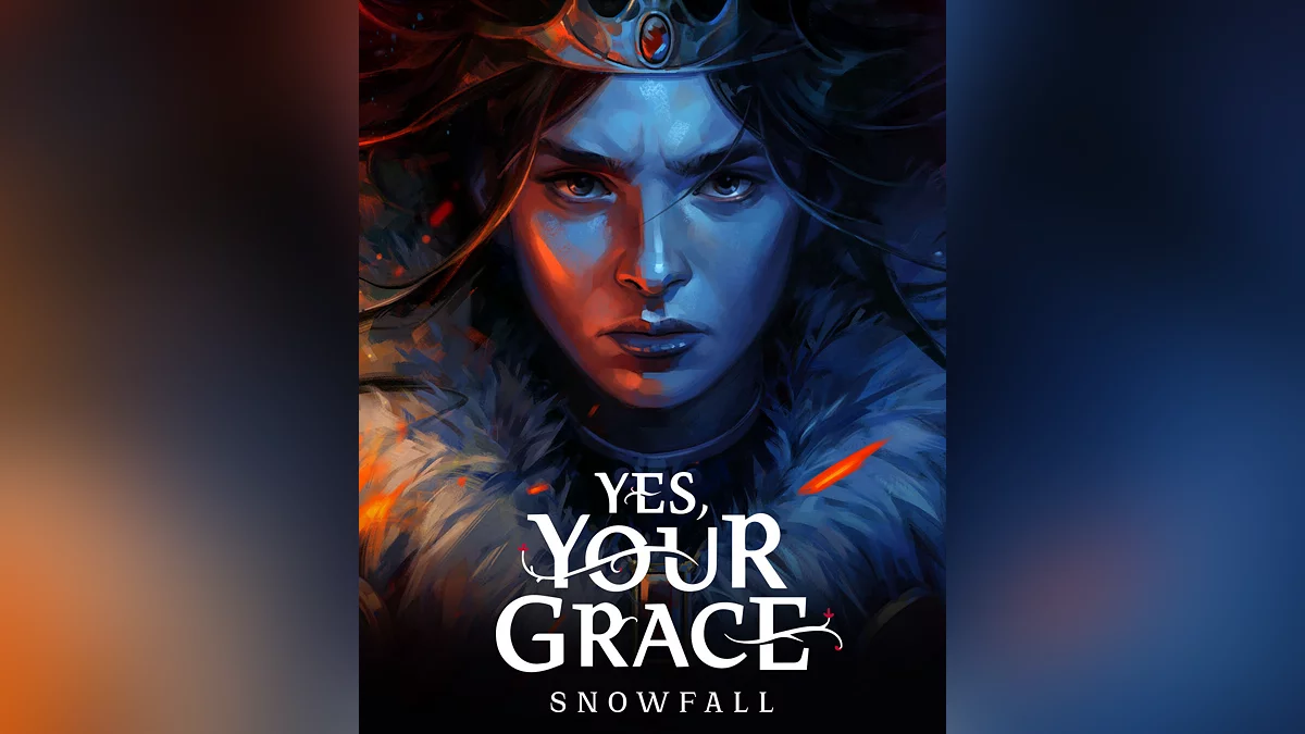 Арт из Yes, Your Grace 2: Snowfall