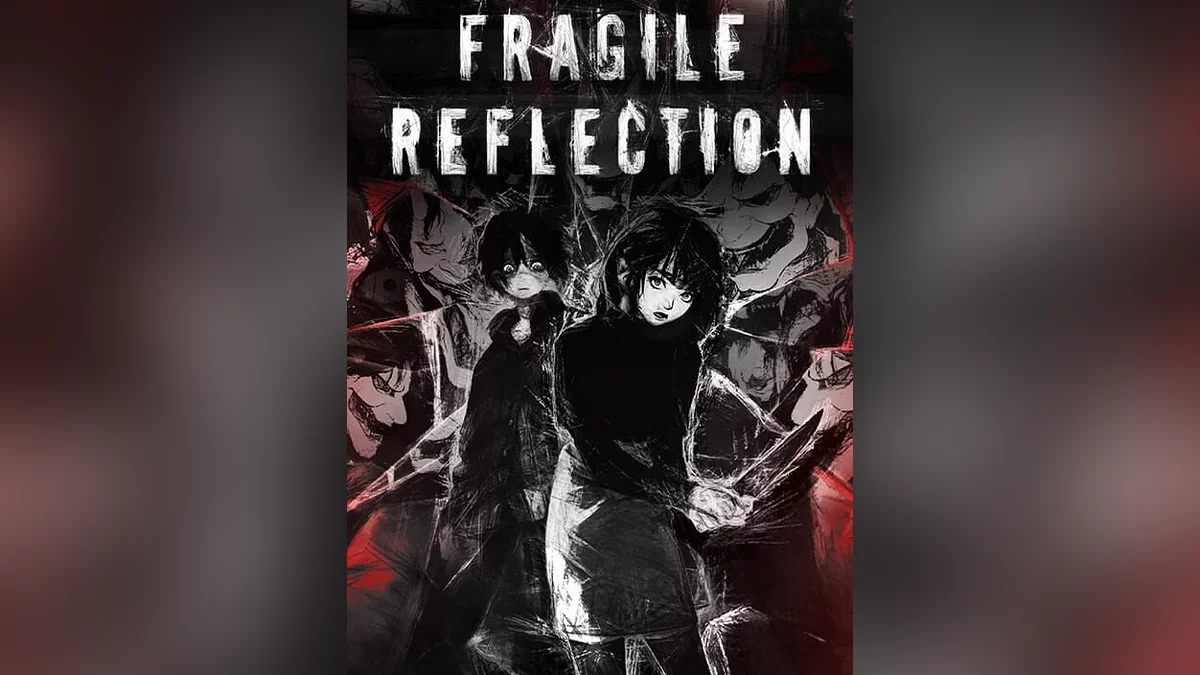 Арт из Fragile Reflection