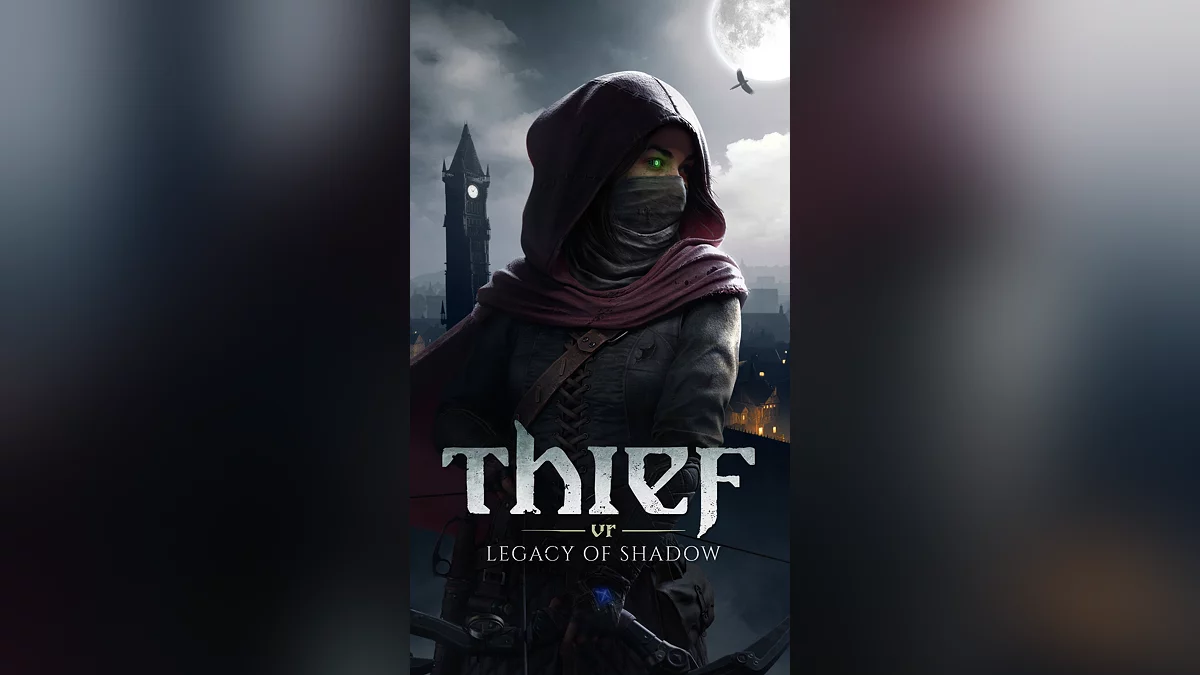 Арт из Thief VR: Legacy of Shadow