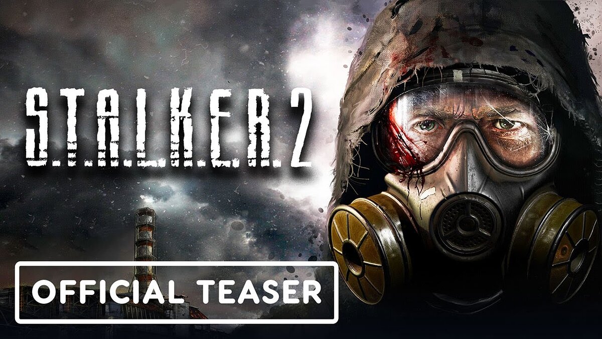 S.T.A.L.K.E.R. 2: Heart of Chornobyl (Сталкер 2) - что это за игра ...