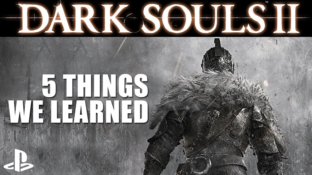 Dark souls 2 ps4. Dark Souls II ps3. Dark Souls 2 ps3. Дарк соулс на пс3. Dark Souls 2 геймплей.