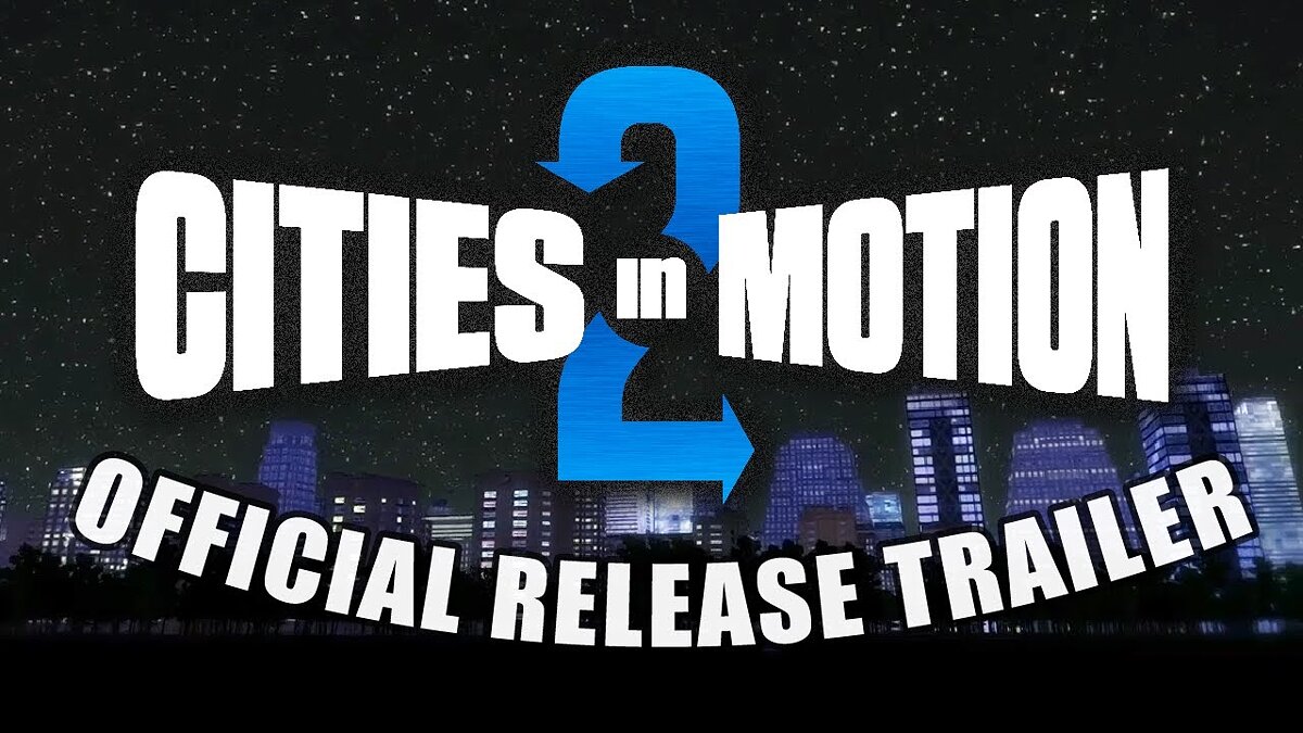 Cities in Motion 2 - что это за игра, трейлер, системные требования, отзывы  и оценки, цены и скидки, гайды и прохождение, похожие игры