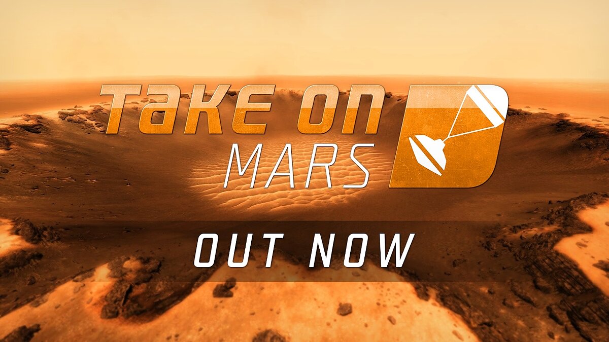 Take On Mars - что это за игра, трейлер, системные требования, отзывы и  оценки, цены и скидки, гайды и прохождение, похожие игры