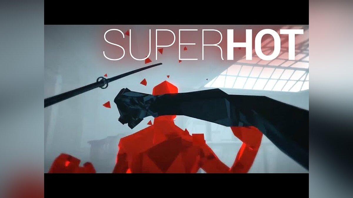 ТОП-31 - игры, похожие на SUPERHOT - список лучших игр наподобие SUPERHOT