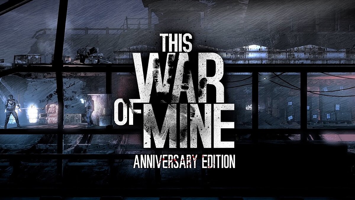 ТОП-43 - игры, похожие на This War of Mine - список лучших игр наподобие This  War of Mine