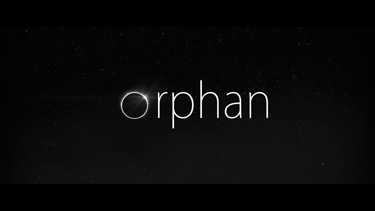 Orphan - что это за игра, трейлер, системные требования, отзывы и оценки,  цены и скидки, гайды и прохождение, похожие игры