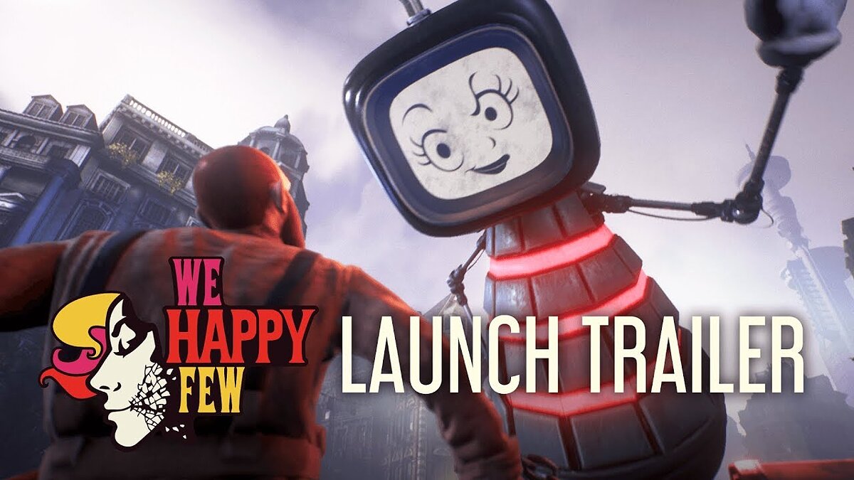 We Happy Few - что это за игра, трейлер, системные требования, отзывы и  оценки, цены и скидки, гайды и прохождение, похожие игры