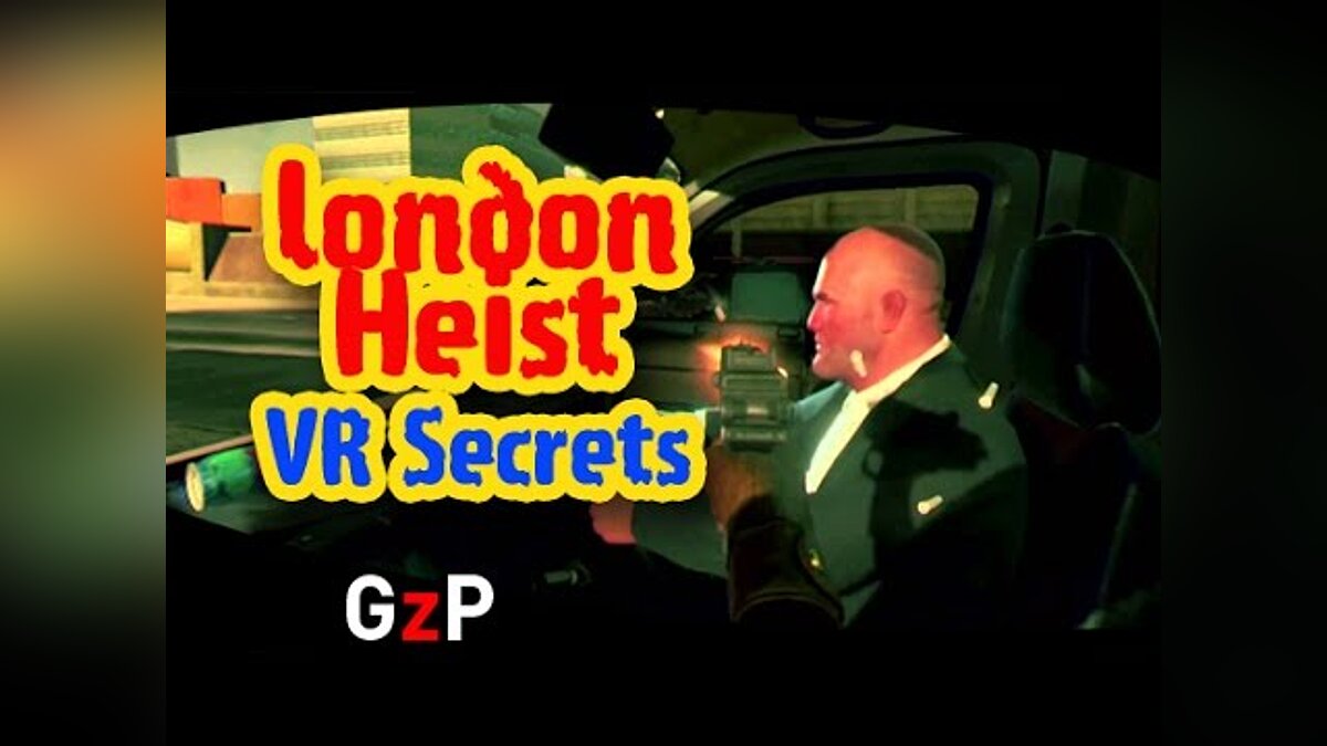 London Heist - что это за игра, трейлер, системные требования, отзывы и  оценки, цены и скидки, гайды и прохождение, похожие игры