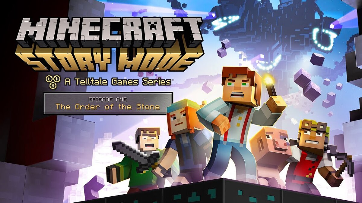 Minecraft: Story Mode - Episode 1: The Order of the Stone - последние  новости сегодня (июнь 2024) - взлом защиты, системные требования, новости  обновлений, где скачать игру, трейлер