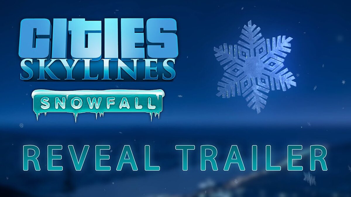 Cities: Skylines - Snowfall - что это за игра, трейлер, системные  требования, отзывы и оценки, цены и скидки, гайды и прохождение, похожие  игры