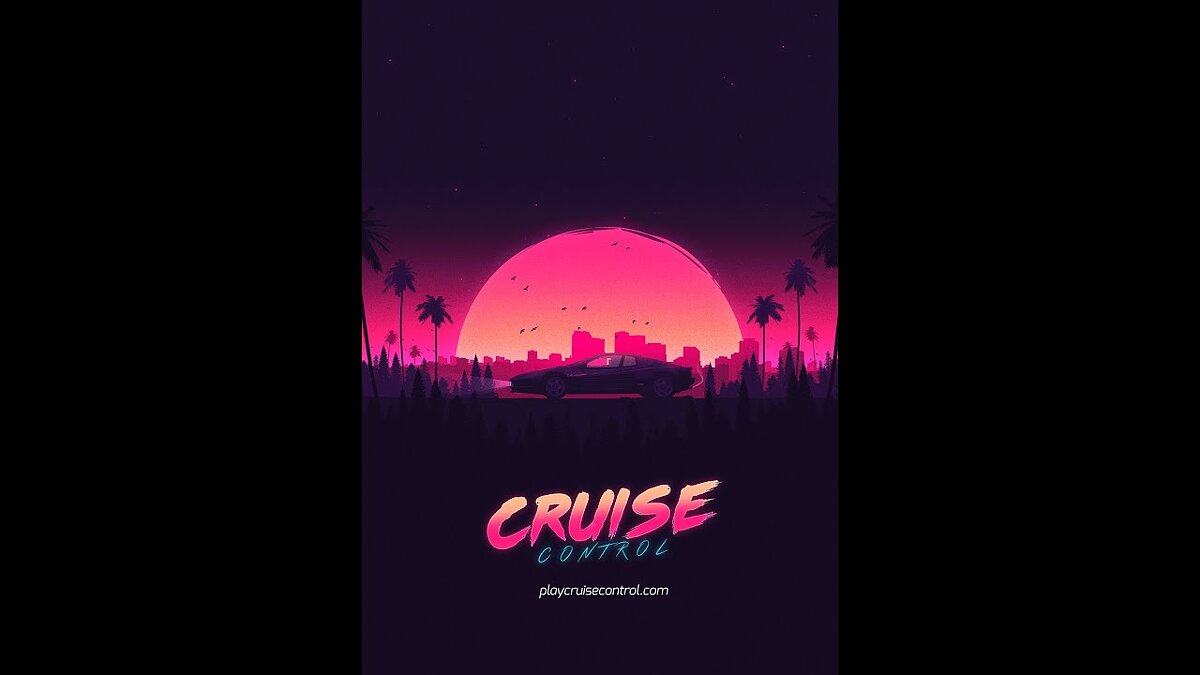 Cruise Control - что это за игра, трейлер, системные требования, отзывы и  оценки, цены и скидки, гайды и прохождение, похожие игры