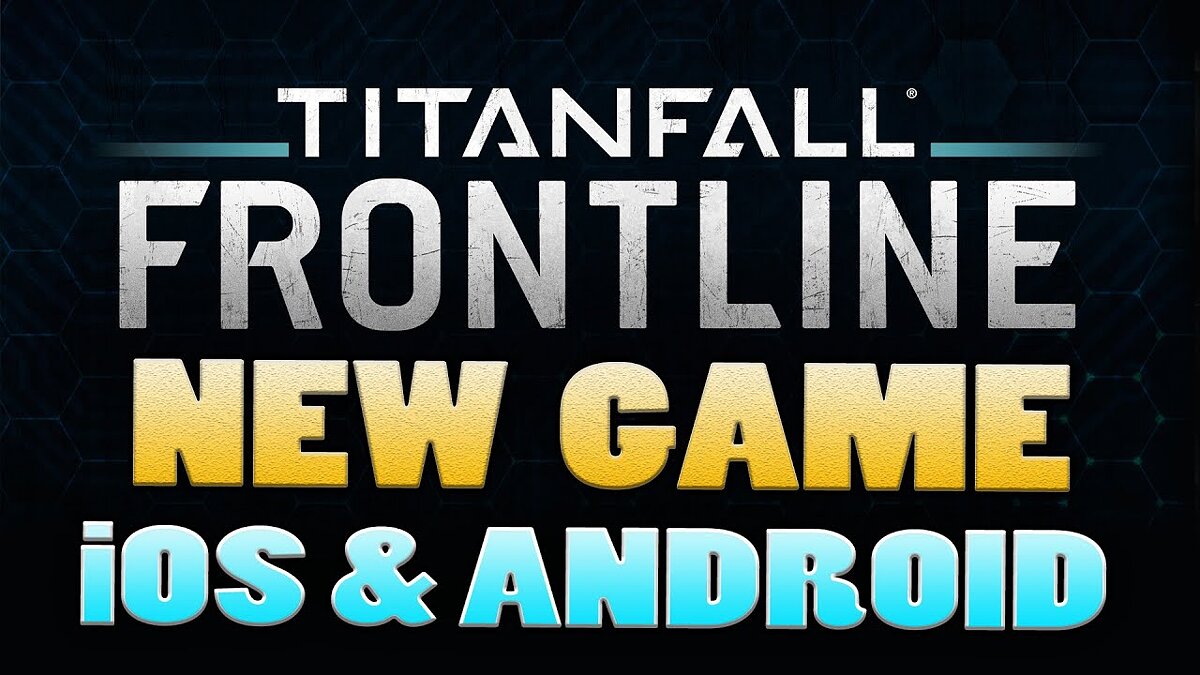 Titanfall: Frontline - что это за игра, когда выйдет, трейлер и видео,  системные требования, картинки, цена, похожие игры