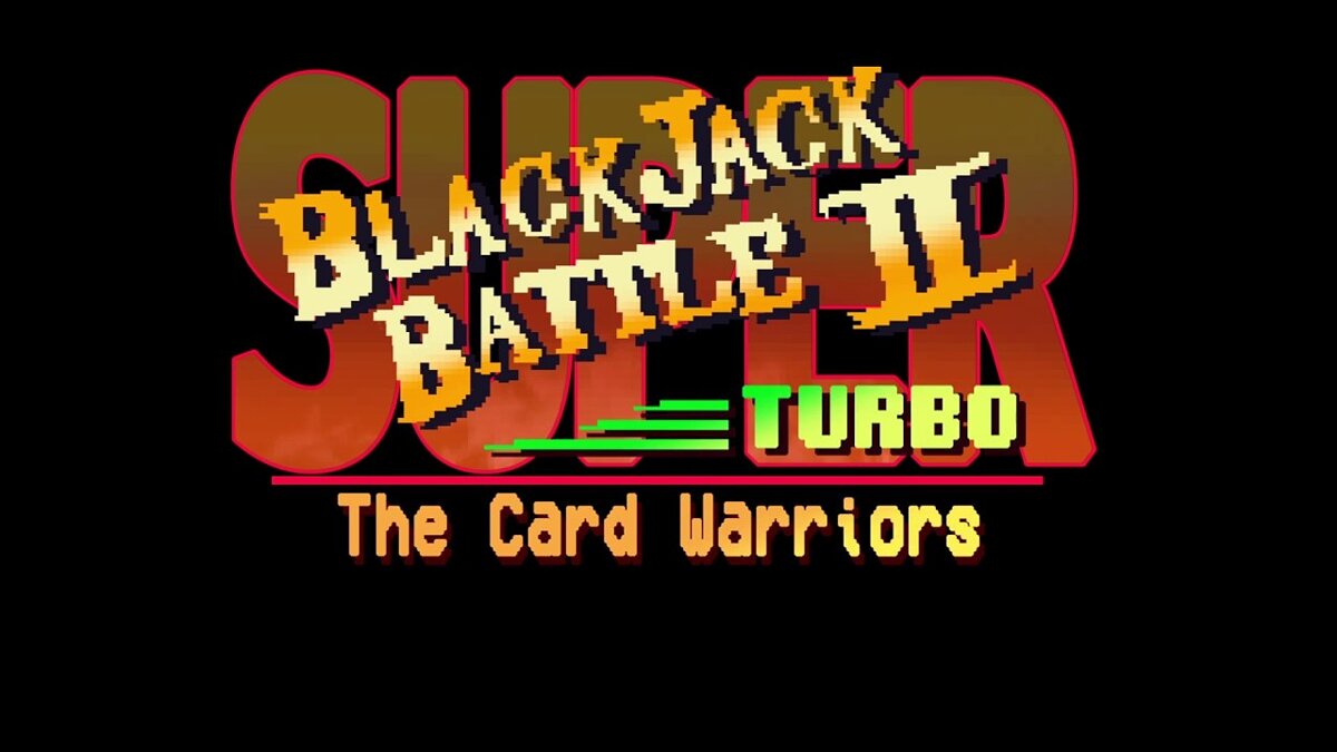 Super Blackjack Battle II Turbo Edition - что это за игра, трейлер,  системные требования, отзывы и оценки, цены и скидки, гайды и прохождение,  похожие игры