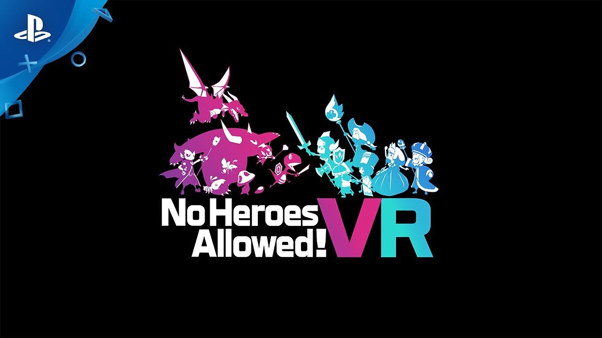 No Heroes Allowed! VR - что это за игра, трейлер, системные требования,  отзывы и оценки, цены и скидки, гайды и прохождение, похожие игры