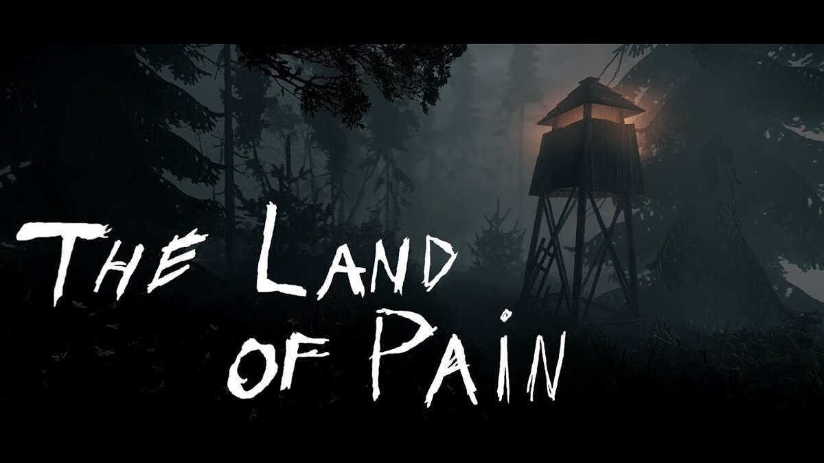 Land of Pain - что это за игра, трейлер, системные требования, отзывы и  оценки, цены и скидки, гайды и прохождение, похожие игры