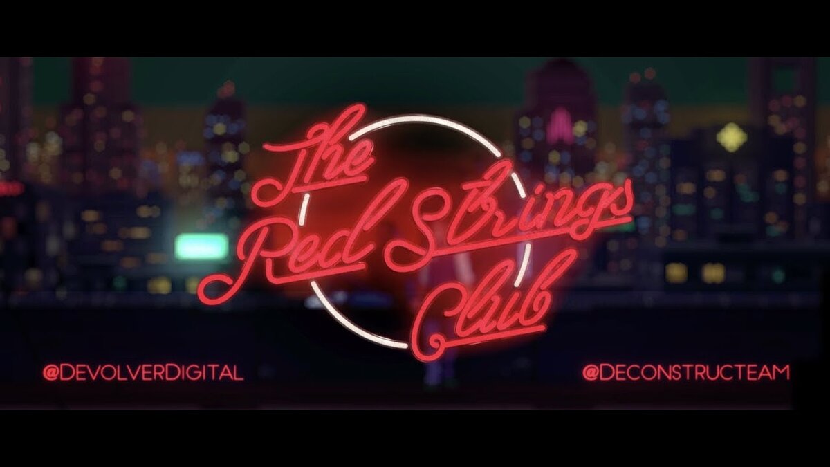 The Red Strings Club - что это за игра, трейлер, системные требования,  отзывы и оценки, цены и скидки, гайды и прохождение, похожие игры