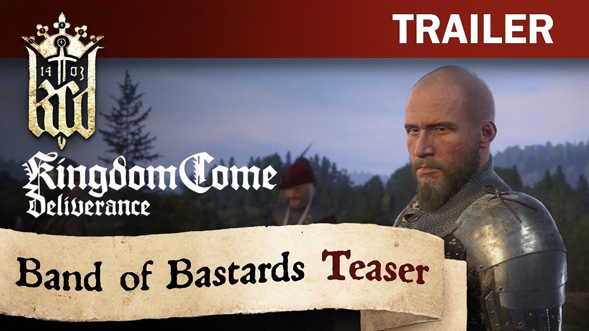 Kingdom Come: Deliverance - Band of Bastards - что это за игра, трейлер,  системные требования, отзывы и оценки, цены и скидки, гайды и прохождение,  похожие игры Kingdom Come: Deliverance - Отряд бастардов