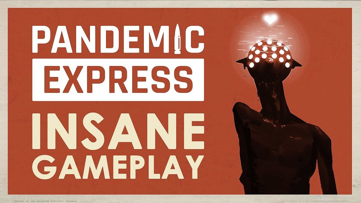 Pandemic Express - Zombie Escape - последние новости сегодня (июнь 2024) -  взлом защиты, системные требования, новости обновлений, где скачать игру,  трейлер