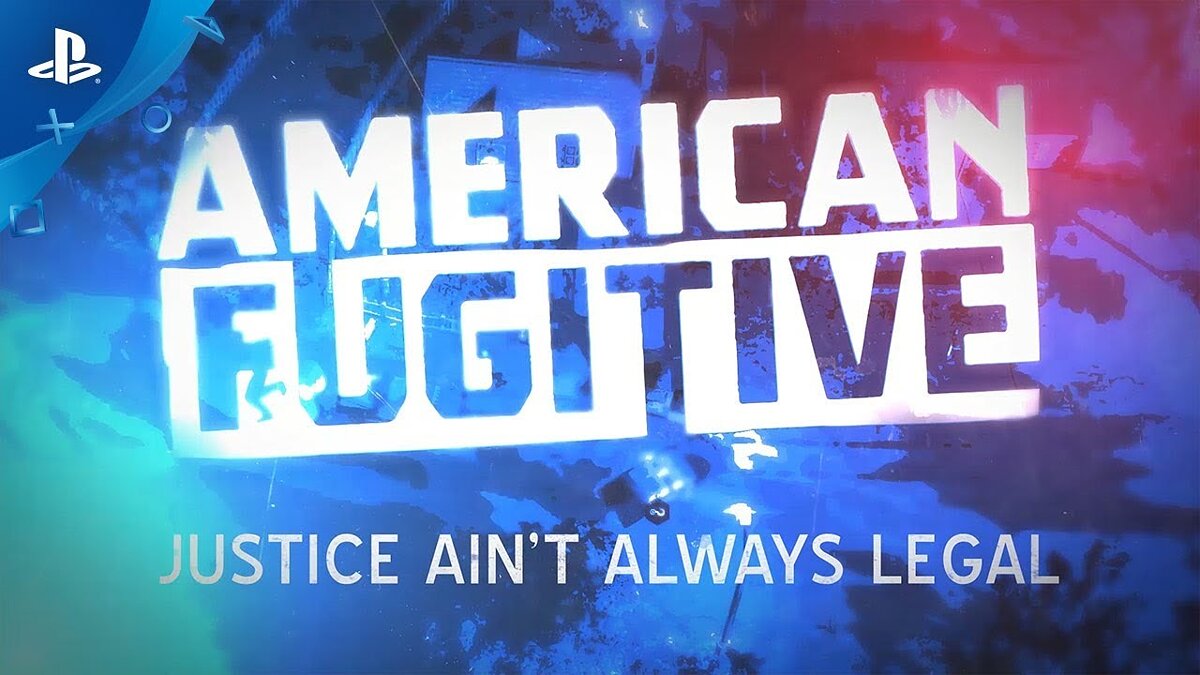 American Fugitive - что это за игра, трейлер, системные требования, отзывы  и оценки, цены и скидки, гайды и прохождение, похожие игры