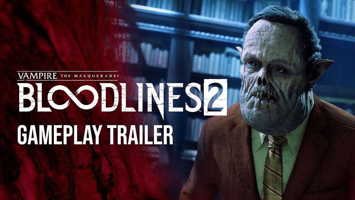 Дата выхода Vampire: The Masquerade - Bloodlines 2 в разных странах мира