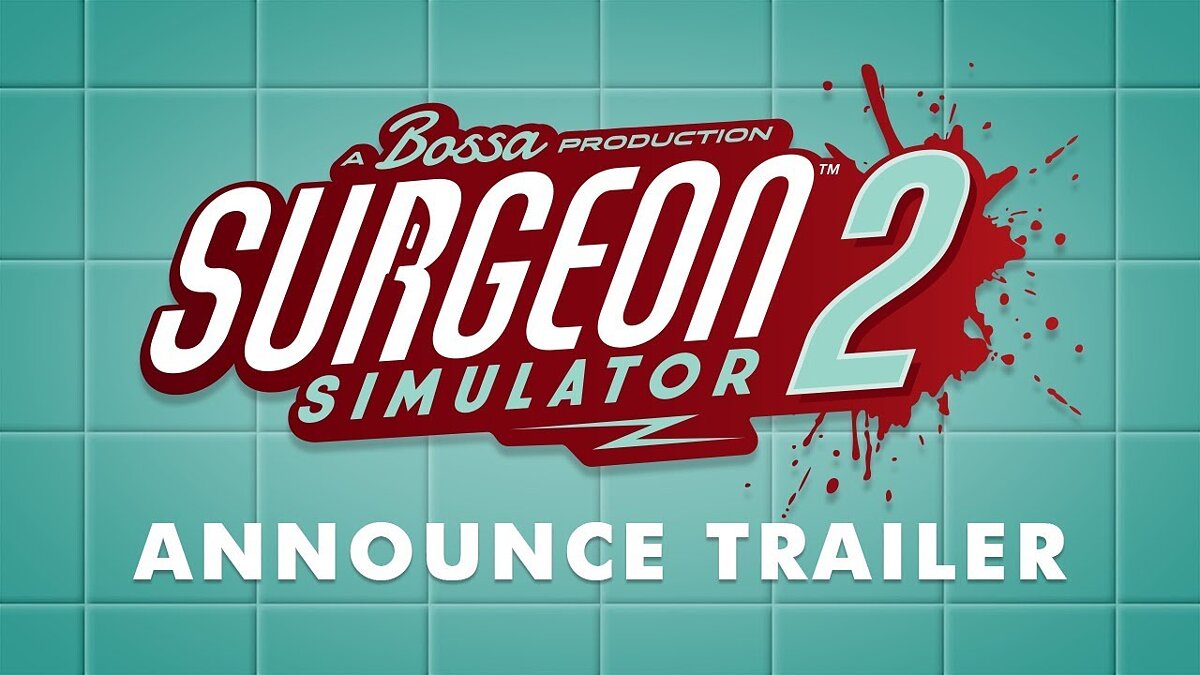 Surgeon Simulator 2 - что это за игра, трейлер, системные требования,  отзывы и оценки, цены и скидки, гайды и прохождение, похожие игры