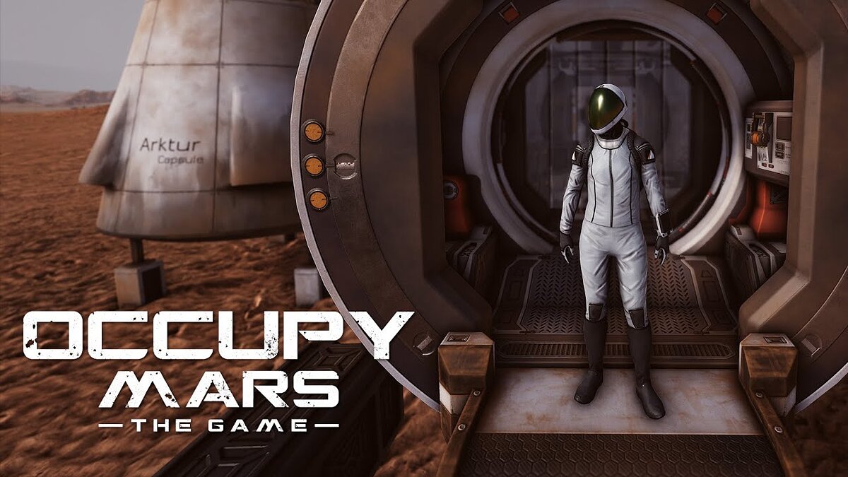 Occupy Mars: The Game - что это за игра, когда выйдет, трейлер и видео,  системные требования, картинки, цена, похожие игры