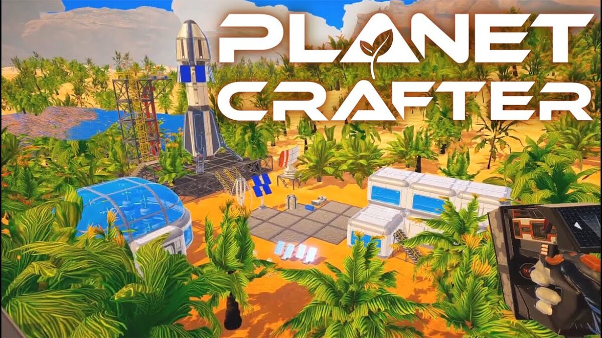 The Planet Crafter - что это за игра, трейлер, системные требования, отзывы  и оценки, цены и скидки, гайды и прохождение, похожие игры