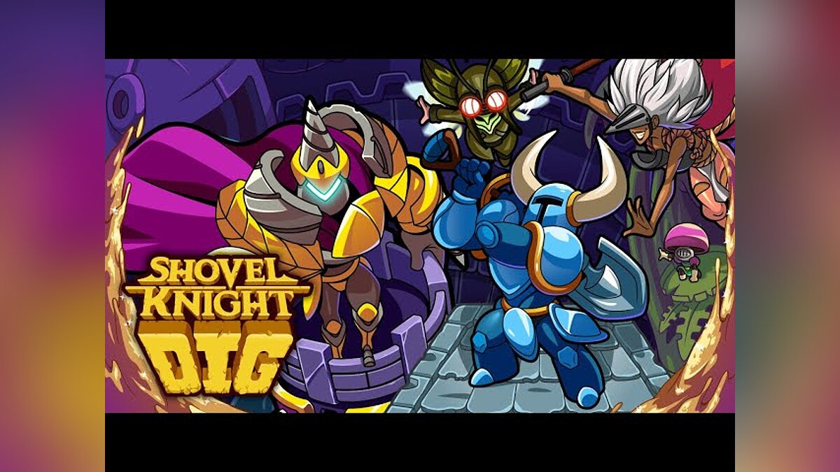 Shovel Knight Dig - что это за игра, трейлер, системные требования, отзывы  и оценки, цены и скидки, гайды и прохождение, похожие игры