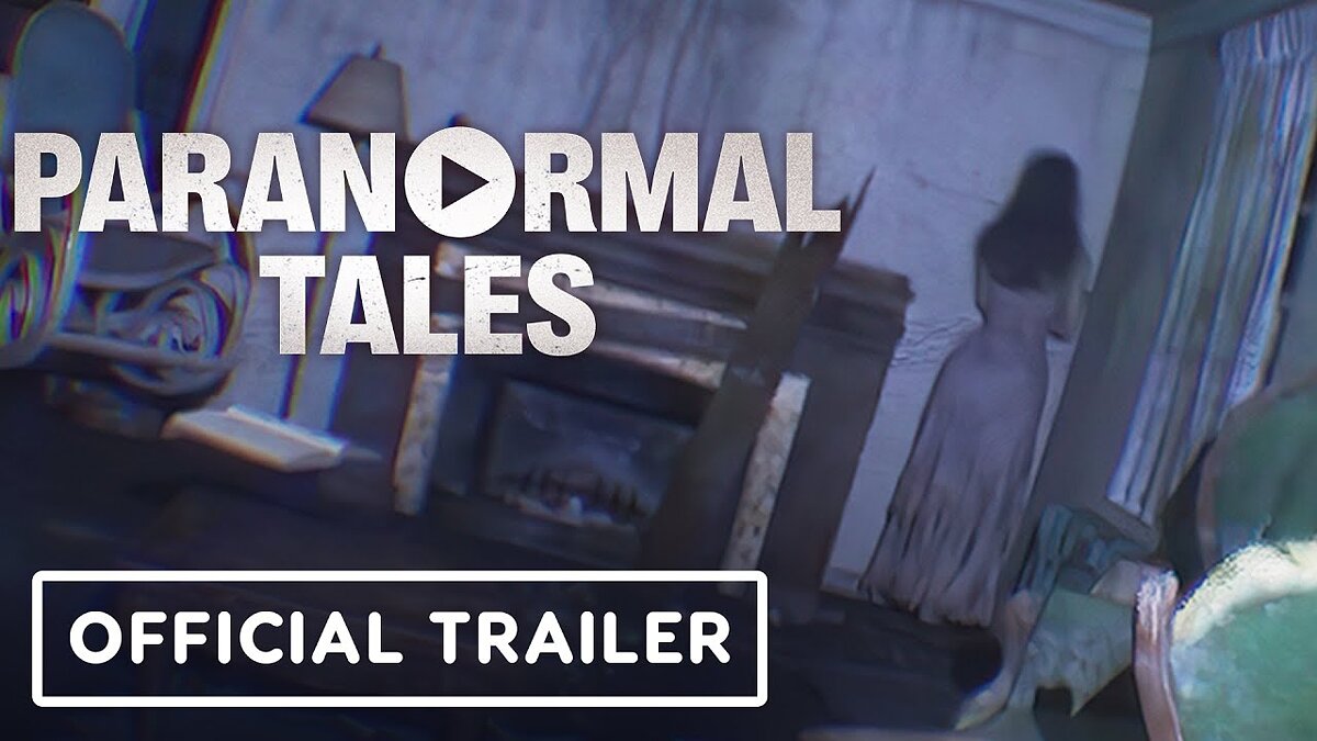 Paranormal Tales - что это за игра, когда выйдет, трейлер и видео,  системные требования, картинки, цена, похожие игры