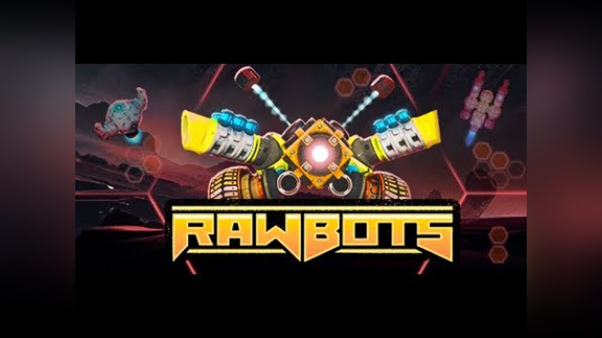 Rawbots - что это за игра, когда выйдет, трейлер и видео, системные  требования, картинки, цена, похожие игры