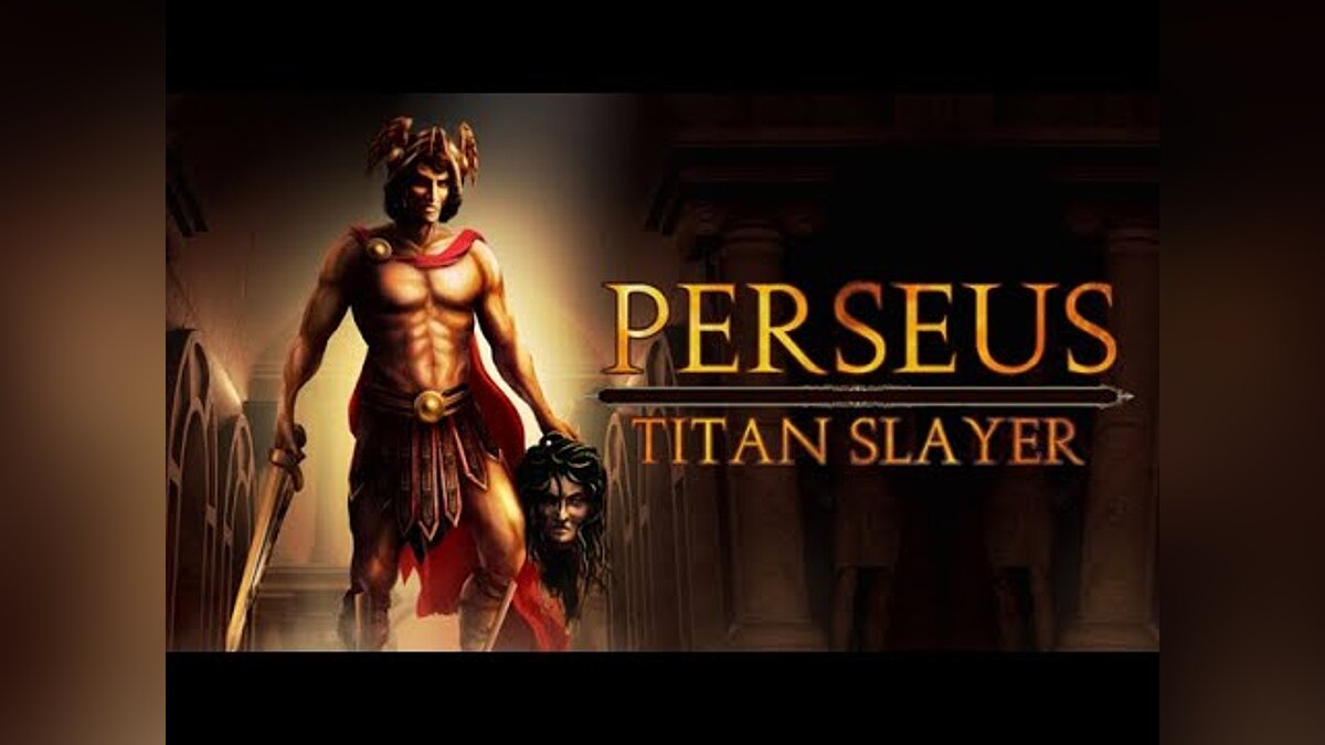 Perseus: Titan Slayer - что это за игра, трейлер, системные требования,  отзывы и оценки, цены и скидки, гайды и прохождение, похожие игры