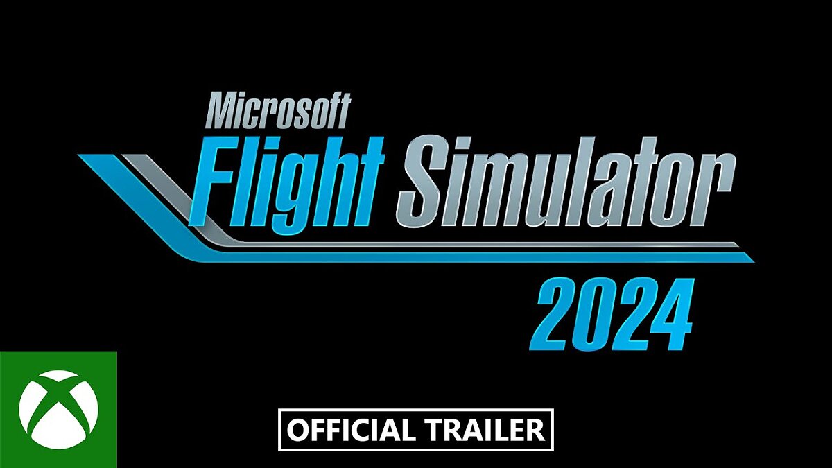 Microsoft Flight Simulator 2024 - что это за игра, когда выйдет, трейлер и  видео, системные требования, картинки, цена, похожие игры