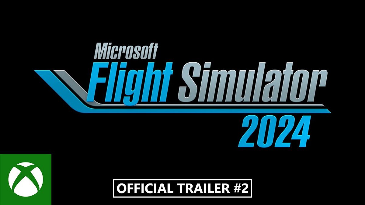 Microsoft Flight Simulator 2024 - что это за игра, когда выйдет, трейлер и  видео, системные требования, картинки, цена, похожие игры