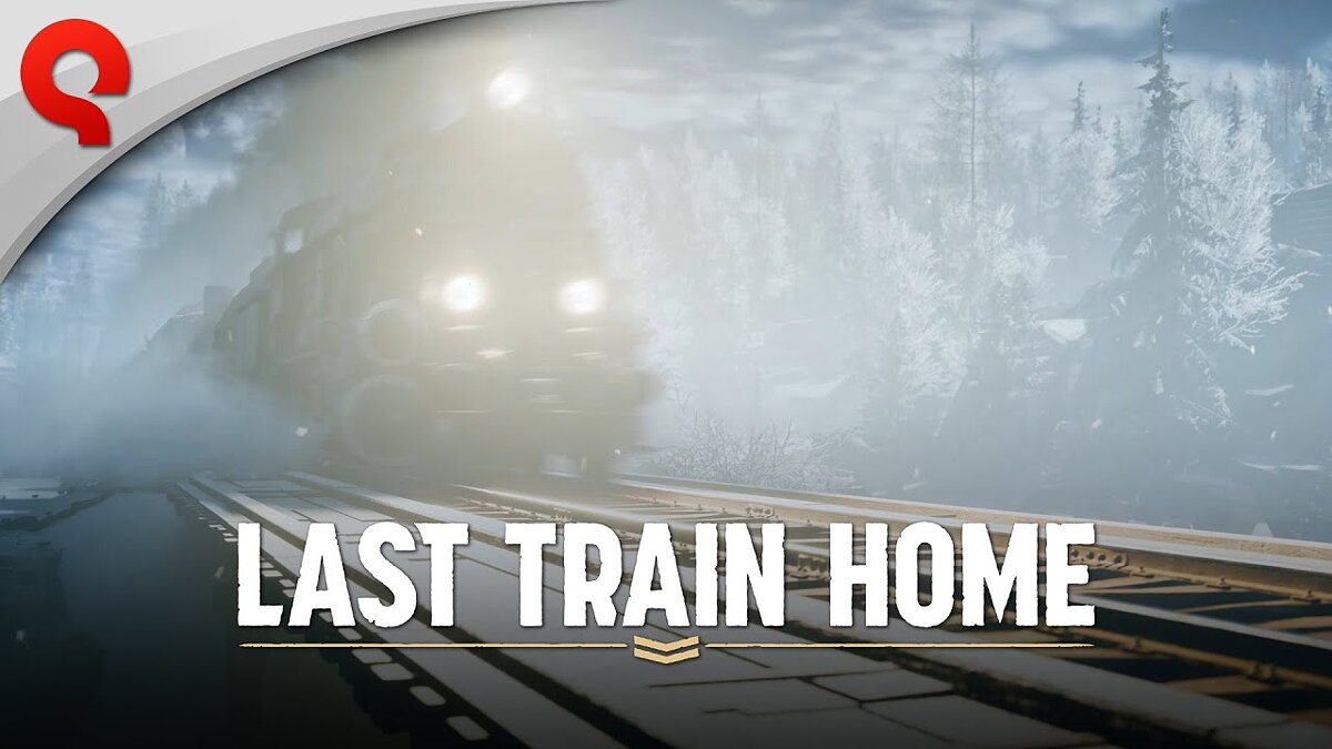 Last Train Home - что это за игра, трейлер, системные требования, отзывы и  оценки, цены и скидки, гайды и прохождение, похожие игры